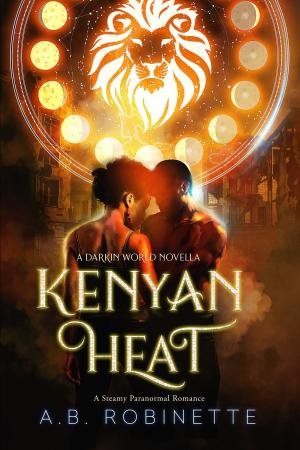 Cover of the book Kenyan Heat by Miranda Mayer