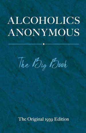 bigCover of the book Alcoholics Anonymous by 
