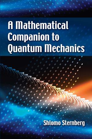 Book cover of A Mathematical Companion to Quantum Mechanics