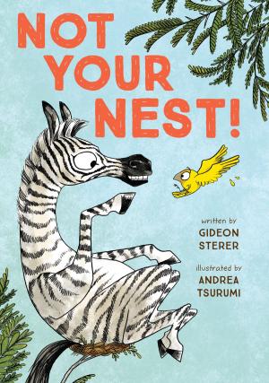 bigCover of the book Not Your Nest! by 