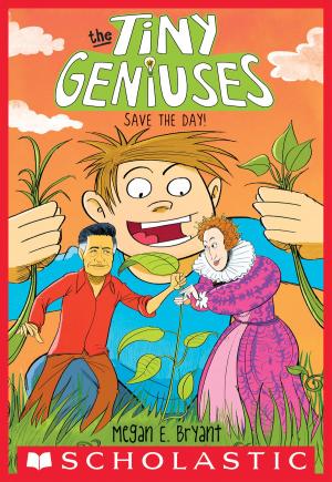 Cover of the book Save the Day! (Tiny Geniuses #4) by David Massey