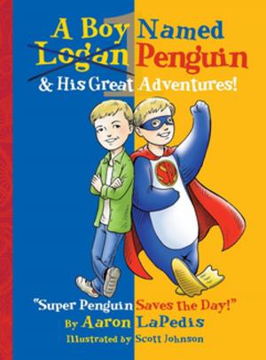 Cover of the book A Boy Named Penguin by Mr. Richard Paracka