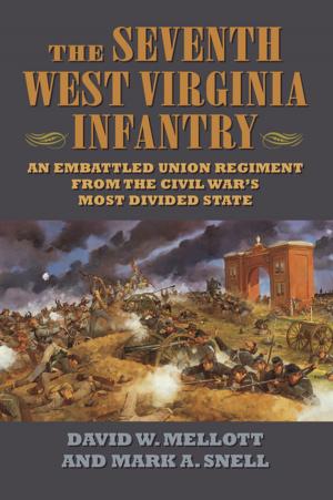 Book cover of The Seventh West Virginia Infantry