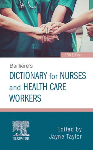 Cover of Baillière's Dictionary for Nurses and Health Care Workers E-Book