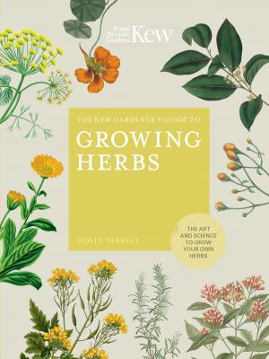 Book cover of The Kew Gardener's Guide to Growing Herbs