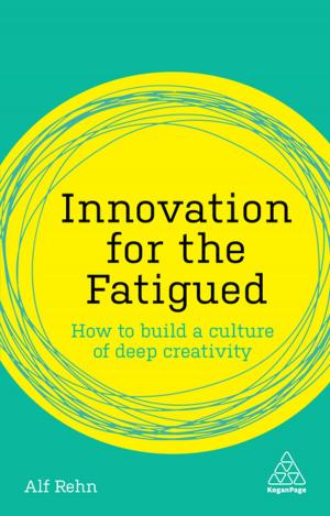 Cover of the book Innovation for the Fatigued by Peter Cureton