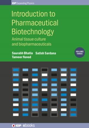 Cover of the book Introduction to Pharmaceutical Biotechnology, Volume 3 by Jacopo Iannacci