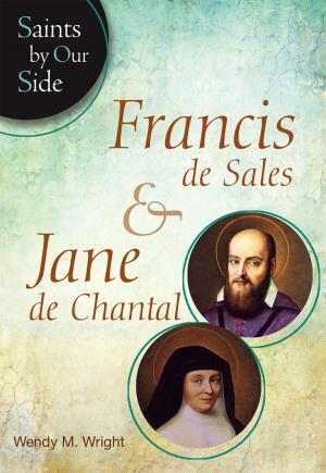 Cover of the book Francis de Sales and Jane de Chantal by Gaston Courtois
