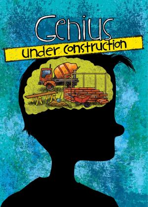 Cover of the book Genius Under Construction by Wolfe