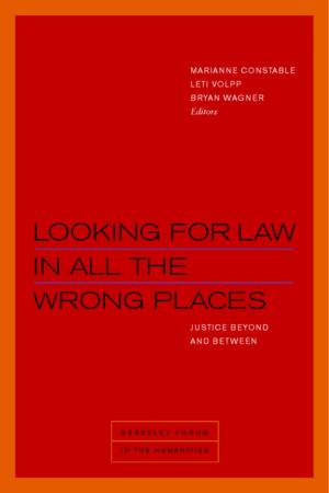 Book cover of Looking for Law in All the Wrong Places