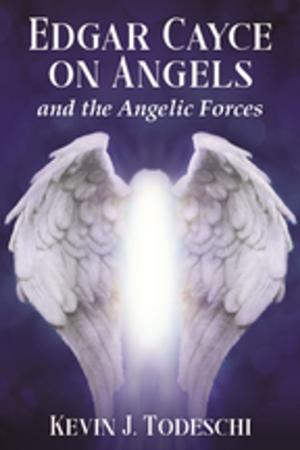 Cover of the book Edgar Cayce on Angels and the Angelic Forces by John Van Auken