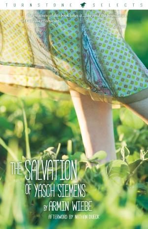 Cover of the book The Salvation Of Yasch Siemens by Janice MacDonald