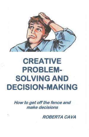 Book cover of Creative Problem-Solving & Decision-Making
