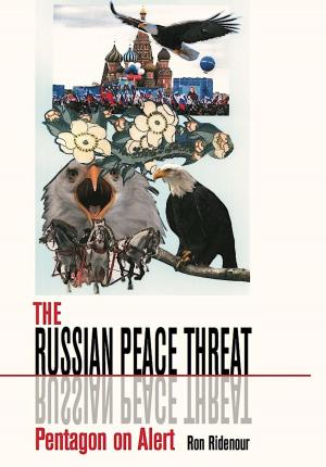 Cover of The Russian Peace Threat