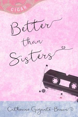 Cover of Better than Sisters