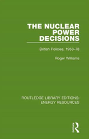 Cover of the book The Nuclear Power Decisions by Martin Evans, Emmanuel Godin