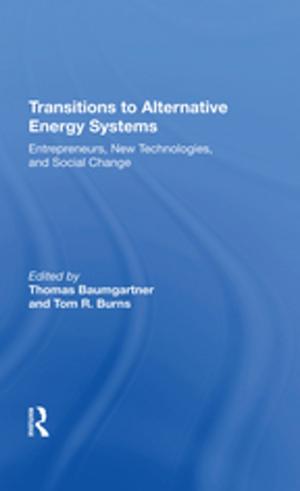 Cover of the book Transitions To Alternative Energy Systems by Thomas Gage