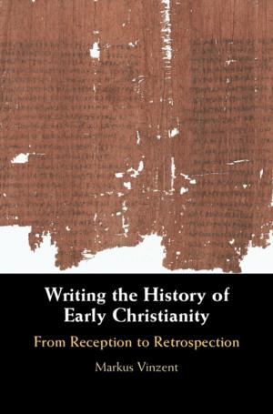 Cover of the book Writing the History of Early Christianity by Oliver Linton