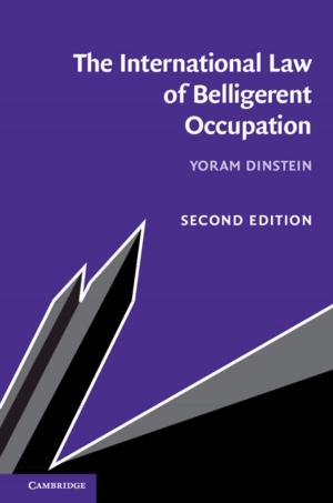 Cover of the book The International Law of Belligerent Occupation by Donald T.  Critchlow