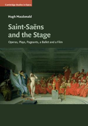 Book cover of Saint-Saëns and the Stage