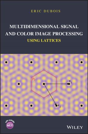 bigCover of the book Multidimensional Signal and Color Image Processing Using Lattices by 