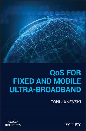 Cover of the book QoS for Fixed and Mobile Ultra-Broadband by Adrian Raftery