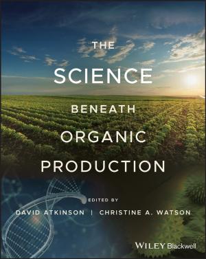 Cover of the book The Science Beneath Organic Production by Judith V. Boettcher, Rita-Marie Conrad