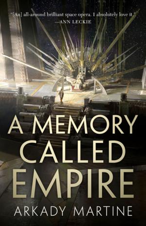 Cover of the book A Memory Called Empire by Tina Connolly