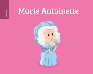 Cover of the book Pocket Bios: Marie Antoinette by Ian Lendler, Serge Bloch