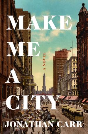 Cover of the book Make Me a City by Michele Pollock Dalton