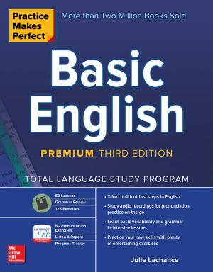Cover of the book Practice Makes Perfect: Basic English, Premium Third Edition by Carolan Sherman, Mary Chmielewski