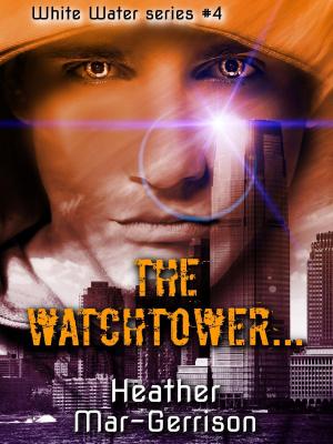 bigCover of the book The Watchtower by 
