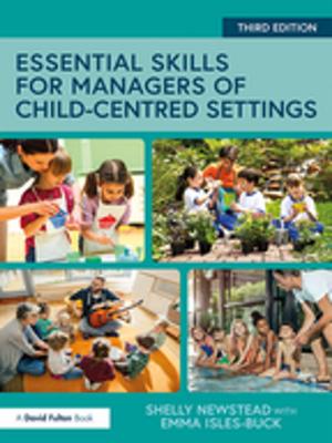 Book cover of Essential Skills for Managers of Child-Centred Settings