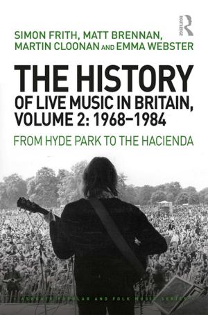 Book cover of The History of Live Music in Britain, Volume II, 1968-1984