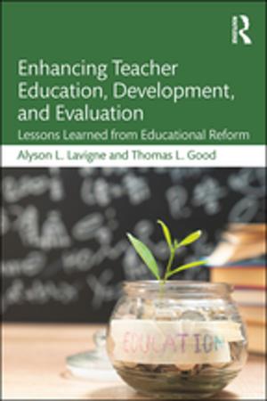 Cover of the book Enhancing Teacher Education, Development, and Evaluation by Mark S. Reed, Lindsay C. Stringer