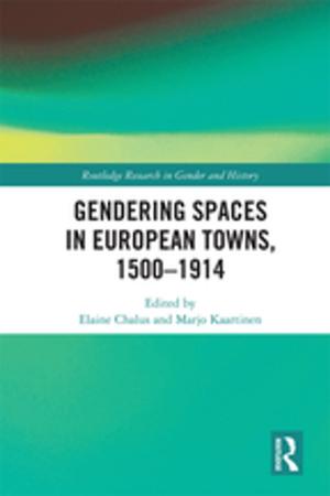 Cover of Gendering Spaces in European Towns, 1500-1914