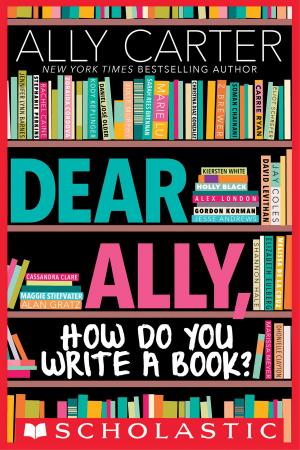 Cover of the book Dear Ally, How Do You Write a Book by Rachel Bright