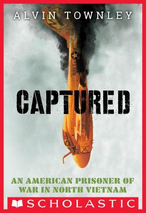 Cover of the book Captured: An American Prisoner of War in North Vietnam (Scholastic Focus) by Jeffrey Brown