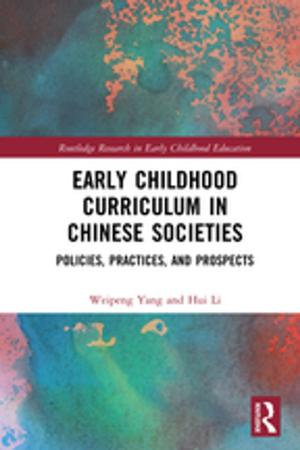Cover of the book Early Childhood Curriculum in Chinese Societies by Jane Hanley