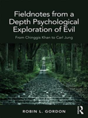 Cover of the book Fieldnotes from a Depth Psychological Exploration of Evil by Luigi Tomba