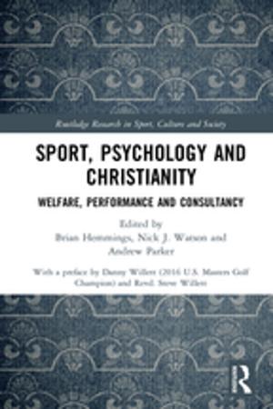 Cover of the book Sport, Psychology and Christianity by Stephanie Lorenz