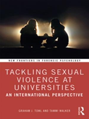 Cover of the book Tackling Sexual Violence at Universities by Celia Hawkesworth