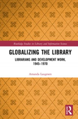Cover of the book Globalizing the Library by David Simpson