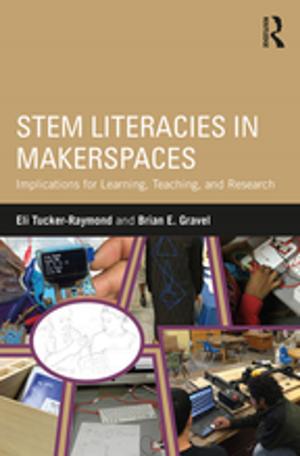 Cover of the book STEM Literacies in Makerspaces by Micheline Lessard