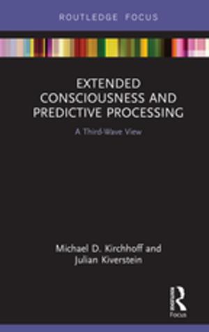 Cover of the book Extended Consciousness and Predictive Processing by Adam Lamparello, Cynthia Swann