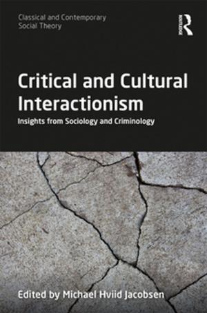 bigCover of the book Critical and Cultural Interactionism by 