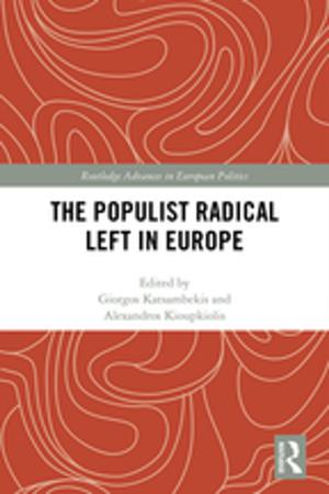 Cover of the book The Populist Radical Left in Europe by Antony Smith, Simon Willcocks