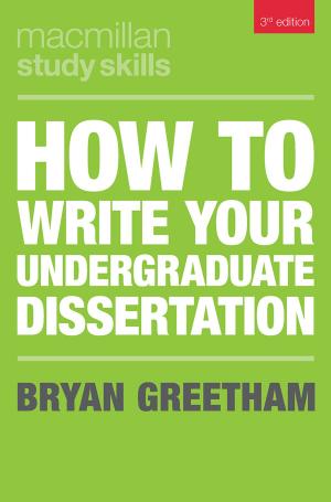 Cover of the book How to Write Your Undergraduate Dissertation by David Hodgson, Lynelle Watts