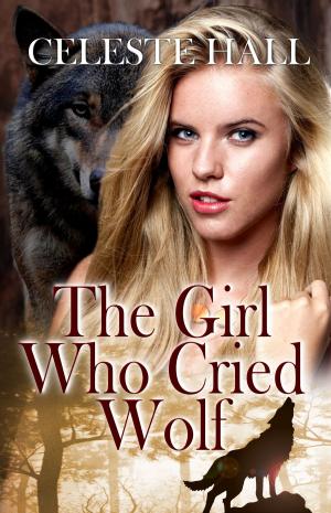 Cover of the book The Girl Who Cried Wolf by Connie Crichton