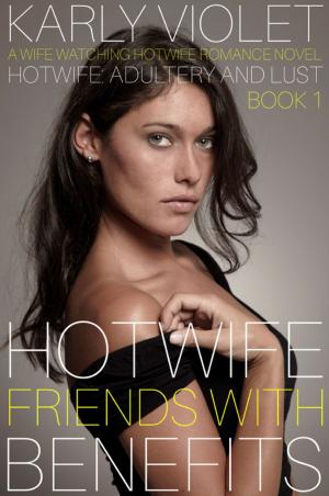 Book cover of Hotwife Friends With Benefits